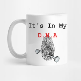 It's In My DNA,Love,fingerprint,heart,boyfriend,girlfriend,friends Mug